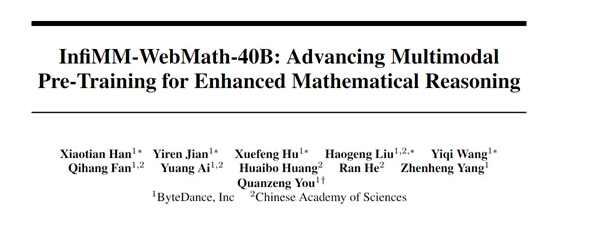 字节跳动和中国科学院联合开源InfiMM-WebMath-40B