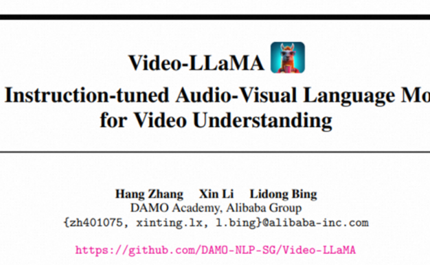 阿里达摩院开源Video-LLaMA  一个具有综合视听能力大模型