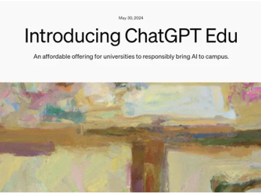 OpenAI推出面向高等教育的ChatGPT Edu